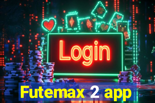 Futemax 2 app
